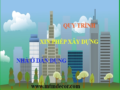 HƯỚNG DẪN THỦ TỤC XIN PHÉP XÂY DỰNG NHÀ Ở