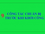 9 VIỆC CẦN CHUẨN BỊ TRƯỚC KHI KHỞI CÔNG XÂY NHÀ