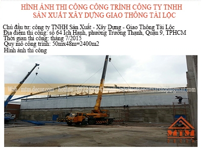 HÌNH ẢNH THI CÔNG CÔNG TRÌNH CÔNG TY TNHH SẢN XUẤT XÂY DỰNG GIAO THÔNG TÀI LỘC - QUẬN 9, TPHCM