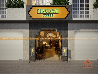 THIẾT KẾ QUÁN COFFEE KINGDOM TẦNG TRỆT - ĐỒNG NAI